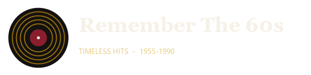 Remember The 60s